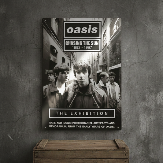 Oasis "Chasing The Sun 1993 - 1997" The Exhibition Metal Poster