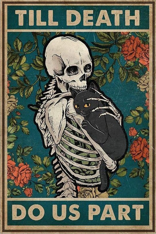 Till Death Do Us Part Skeleton Metal Sign – Premium Vintage Dark Romance Cat & Skull Wall Art