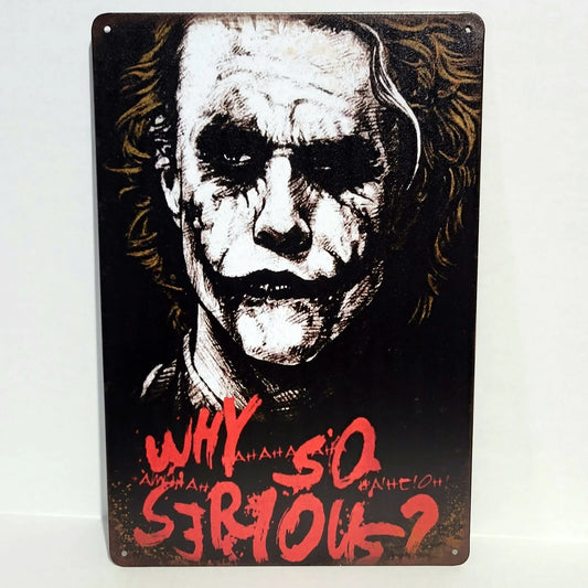 The Joker "Why So Serious?" Metal Poster